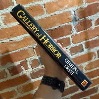 Gallery of Horror - Edited by Charles L. Grant - 1996 ROC Hardback - Jim Thiesen Cover