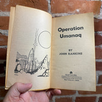 Operation Umanaq - John Rankine - 1973 Ace Books Paperback