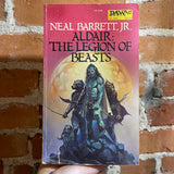 Aldair: The Legion of Beasts - Neal Barrett, Jr. - 1982 Daw Books Paperback #466 - Ken W. Kelly Cover