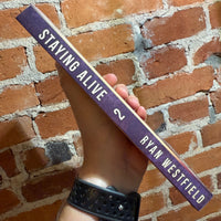 Staying Alive - Ryan Westfield - 2017 Trade Paperback