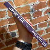 Staying Alive - Ryan Westfield - 2017 Trade Paperback
