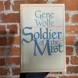 Soldier of the Mist - Gene Wolfe - 1986 BCE Tor Hardback