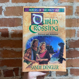 Dublin Crossing: Romance and Adventure in the Viking Era - Sandy Dengler - 1993 Paperback