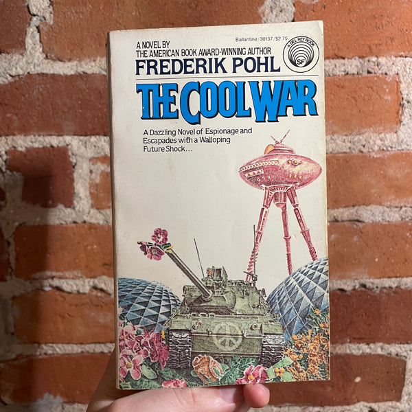 The Cool War - Frederik Pohl - 1982 Ballantine Books Paperback - Murray Tinkelman Cover