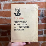 Left-Wing Communism, An Infantile Disorder - V.I. Lenin - 1965 Foreign Language Press Trade Paperback