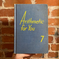 Arithmetic For You 7 - Overman, Breed, & Woody - 1945 Illustrated Lyons and Carnahan Hardback