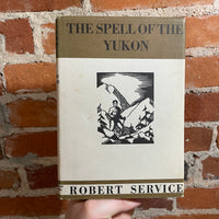 The Spell of the Yukon - Robert Service - 1916 Dodd, Mead, and Company Hardback