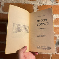 Blood County - Curt Selby - 1981 Daw Books Paperback #436 - Ken W. Kelly Cover
