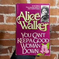 You Can’t Keep A Good Woman Down - Alice Walker - 1981 Harcourt Brace Jovanovich Paperback