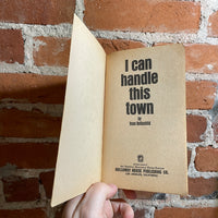 I Can Handle This Town - Rene Rothschild - 1970 1st Holloway House Publishing Company Paperback