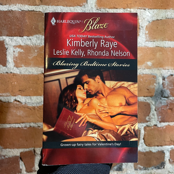 Blazing Bedtime Stories: Kimberly Raye - 2009 Harlequin Blaze Paperback