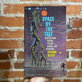 Space By The Tale - Jerome Bixby - 1964 Ballantine Books Paperback