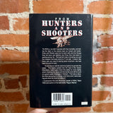 Hunters and Shooters - Edited by Bill Fawcettt - 1995 Morrow Hardback