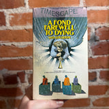 A Fond Farewell To Dying - Syd Logsdon - 1981 Timescape Pocket Books Paperback