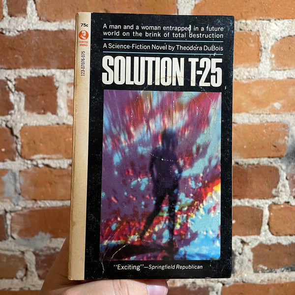 Solution T-25 - Theodora DeBois - Curtis Books Paperback