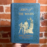 John of the Woods - Abbie Farwell Brown - 1909 Houghton Mifflin Company Hardback