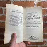 The Age of Adventure: The Renaissance Philosophers - Giorgio De Santillana - 1956 8th Mentor Books Paperback