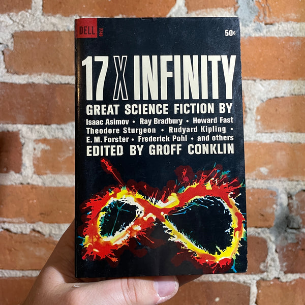 17 X Infinity - Edited by Groff Conklin - 1963 1st Dell Books Paperback