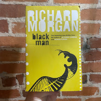 Black Man - Richard K. Morgan - 2007 Gollancz Paperback