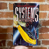 Systems - W.T. Quick - 1989 Signet Books Paperback