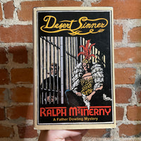 Desert Sinner: A Father Downing Mystery - Ralph McInerny - 1992 St. Martin’s Press Hardback