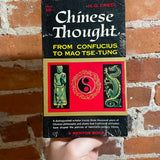 Chinese Thought: From Confucius to Mao Tse-Tung - H.G. Creel - Mentor Books Paperback