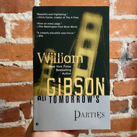 All Tomorrow’s Parties - William Gibson - 2003 Berkley Books Paperback - Honi Werner Cover