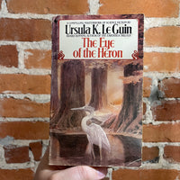 The Eye of the Heron - Ursula K. Le Guin - 1984 Bantam Books Paperback