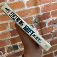 Soft and Others - F. Paul Wilson - 1990 Tor Books Paperback - Joe Bergeron Cover