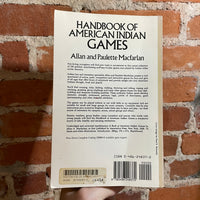 Handbook of American Indian Games - Allan & Paulette Macfarlan - Illustrated Dover Paperback