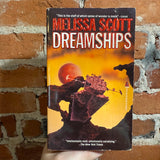 Dreamships - Melissa Scott - 1993 Tor Books Paperback - Tony Roberts Cover