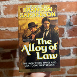 The Alloy of Law: A Mistborn Novel - Brandon Sanderson - 2012 Tor Books Paperback - Chris McGrath Cover