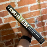 Warrior Police: Rolling With America’s Military Police in the World’s Trouble Spots - Gordon Cucullu & Chris Fontana - 2011 1st St. Martin’s Press Hardback