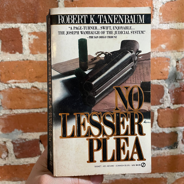 No Lesser Plea - Robert K. Tanenbaum - 1988 1st Signet Books Paperback