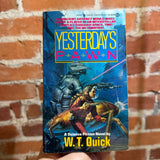Yesterday’s Pawn - W.T. Quick - 1989 Signet Books Paperback