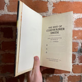 The Best of Cordwainer Smith - Edited by J.J. Pierce - 1975 BCE Nelson Doubleday Hardback