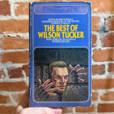 The Best of Wilson Tucker - 1982 Timescape Pocket Books Paperback
