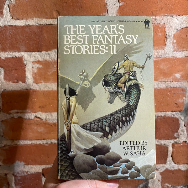 The Year’s Best Fantasy Stories 11 - Edited by Arthur W. Saha - 1985 Daw Books Paperback - Segrelles Cover