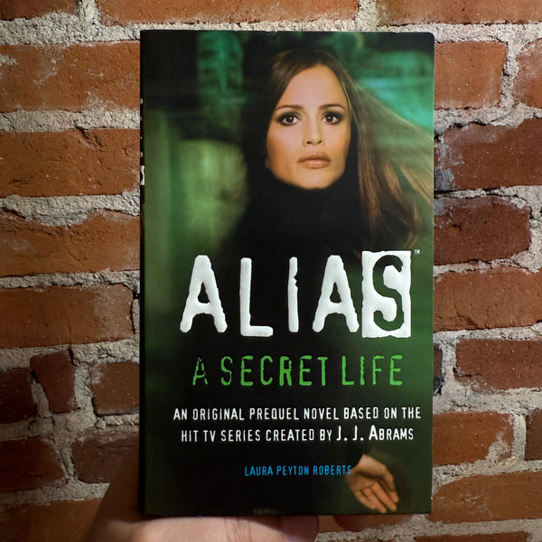 Alias: A Secret Life - Laura Peyton Roberts - 2003 Bantam Books Paperback