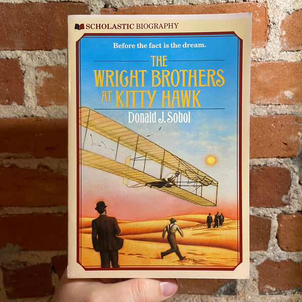 The Wright Brothers at Kitty Hawk - Donald J. Sobol - Scholastic Books Paperback