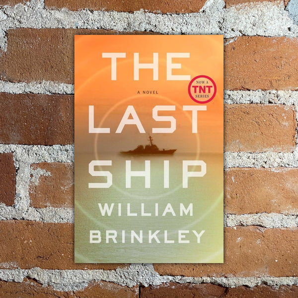 The Last Ship - William Brinkley - 2013 Plume Penguin Paperback