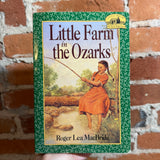 Little Farm in the Ozarks - Roger Lea MacBride - 1994 Harper Trophy Trade Paperback