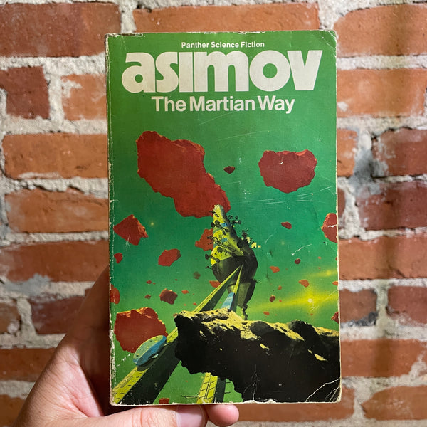 The Martian Way - Isaac Asimov - 1976 Panther Books Paperback