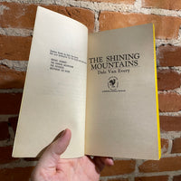 The Shining Mountains - Dale Van Every - 1972 Bantam Books Paperback