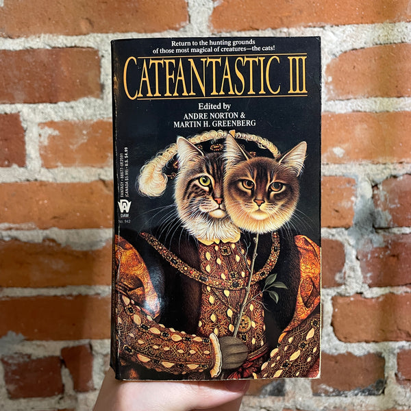 Catfantastic III - Edited by Andre Norton & Martin H. Greenberg  1994 Daw Books Paperback - Braldt Bralds Cover