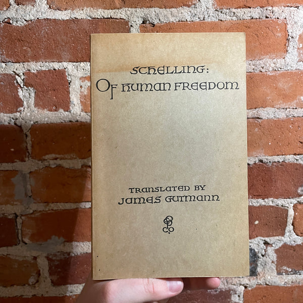 Schelling: Of Human Freedom - James Gutmann - 1936 Open Court Publishing Company Softcover - Rare Existentialism Text