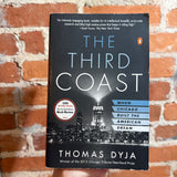 The Third Coast - Thomas Dyja - 2014 Penguin Books Softcover
