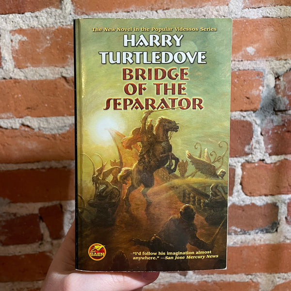 Bridge of the Seperator - Harry Turtledove - 2007 Baen Books Paperback - Tom Kidd Cover