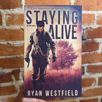Staying Alive - Ryan Westfield - 2017 Trade Paperback