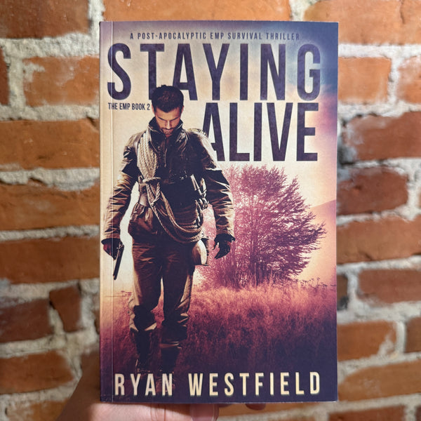 Staying Alive - Ryan Westfield - 2017 Trade Paperback
